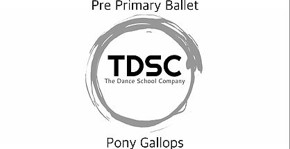 Pre Primary Ballet - Pony Gallops